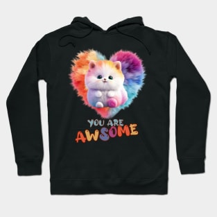 Fluffy: "You are awsome" collorful, cute, furry animals Hoodie